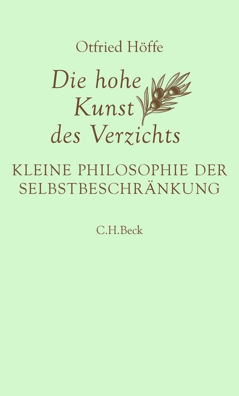 Otfried Höffe: Die hohe Kunst des Verzichts, Buch