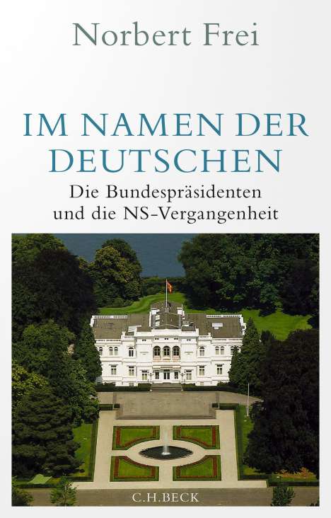 Norbert Frei: Im Namen der Deutschen, Buch