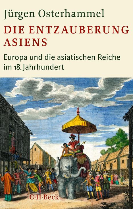 Jürgen Osterhammel: Die Entzauberung Asiens, Buch