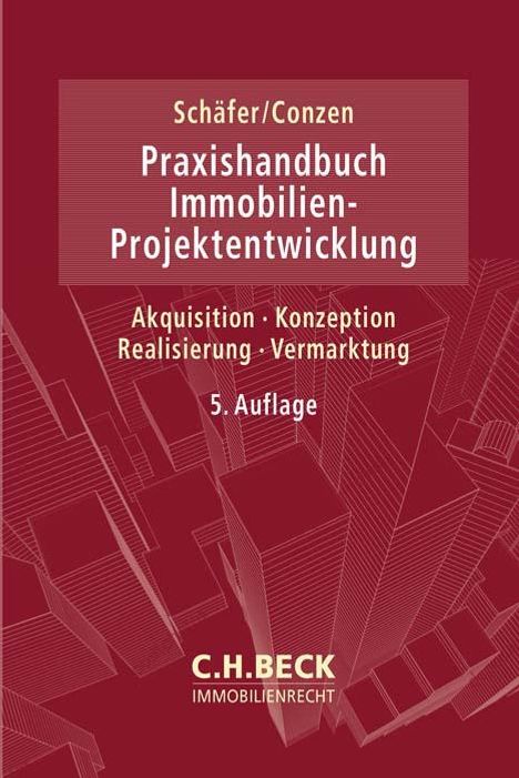 Praxishandbuch der Immobilien-Projektentwicklung, Buch