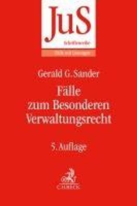 Gerald G. Sander: Fälle zum Besonderen Verwaltungsrecht, Buch