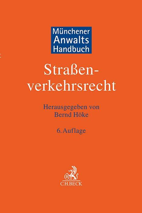 Hans Buschbell: Münchener Anwaltshandbuch Straßenverkehrsrecht, Buch