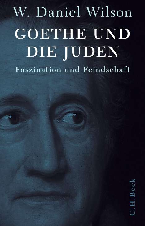 W. Daniel Wilson: Goethe und die Juden, Buch