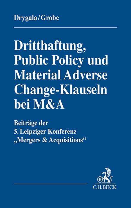Dritthaftung, Public Policy und Material Adverse Change-Klauseln bei M&A, Buch