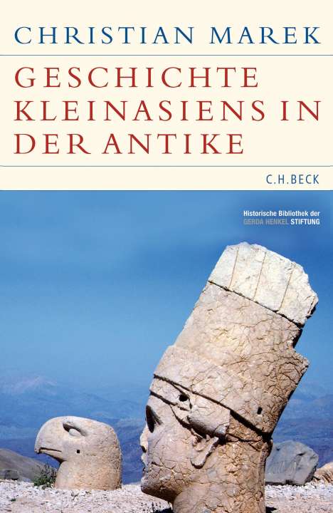 Christian Marek: Geschichte Kleinasiens in der Antike, Buch