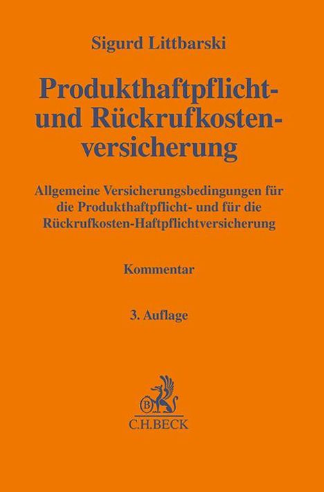 Sigurd Littbarski: Produkthaftpflicht- und Rückrufkostenversicherung, Buch