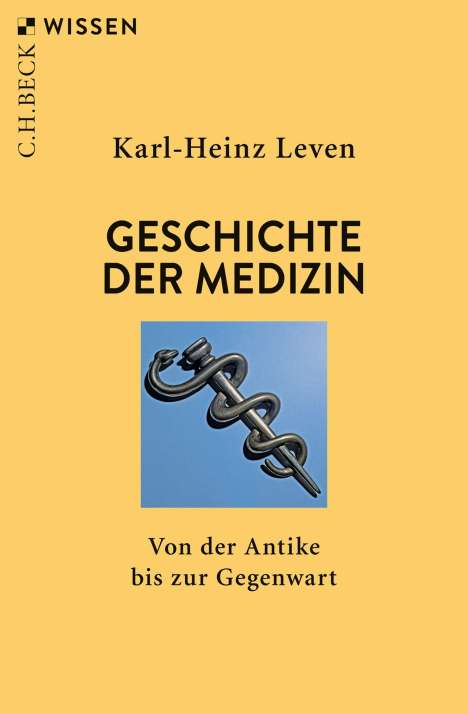 Karl-Heinz Leven: Geschichte der Medizin, Buch