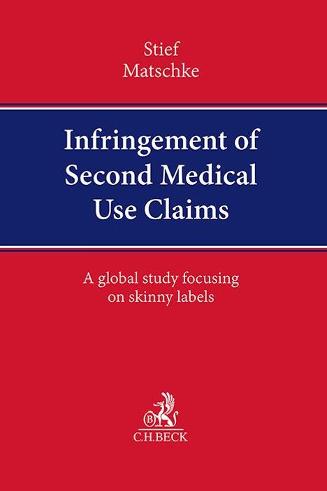 Marco Stief: Infringement of Second Medical Use Claims, Buch