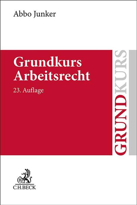 Abbo Junker: Grundkurs Arbeitsrecht, Buch