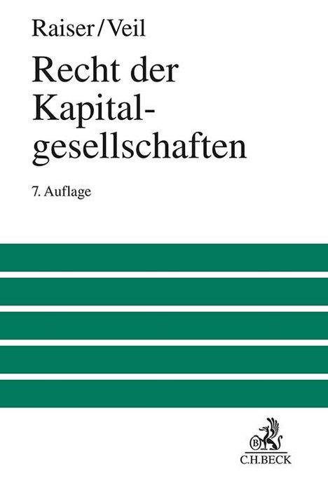 Thomas Raiser: Recht der Kapitalgesellschaften, Buch