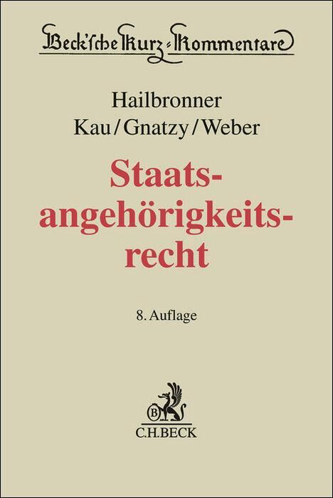 Kay Hailbronner: Staatsangehörigkeitsrecht, Buch