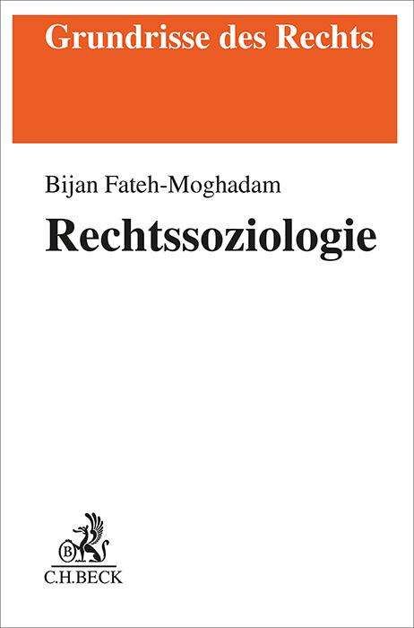 Bijan Fateh-Moghadam: Rechtssoziologie, Buch