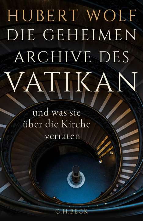 Hubert Wolf: Die geheimen Archive des Vatikan, Buch