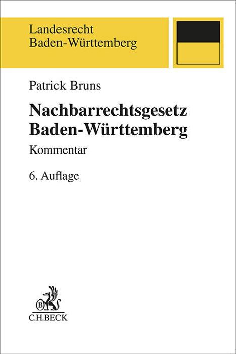 Patrick Bruns: Nachbarrechtsgesetz Baden-Württemberg, Buch