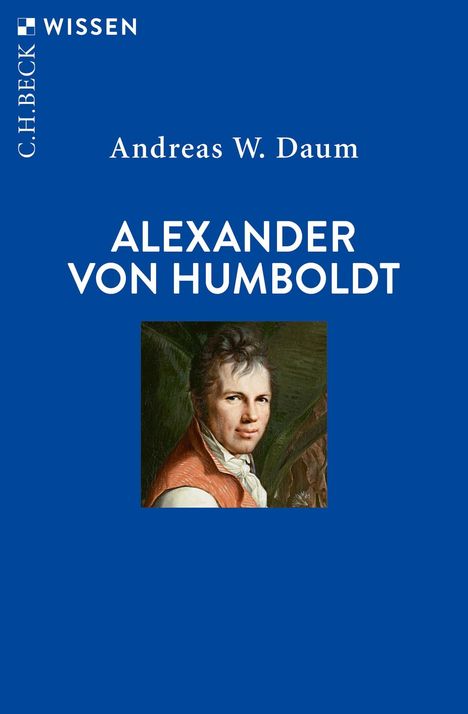 Andreas W. Daum: Alexander von Humboldt, Buch