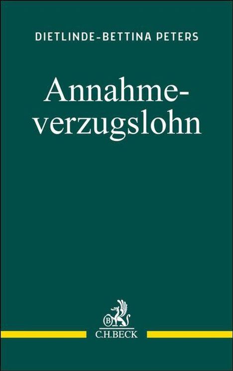 Dietlinde-Bettina Peters: Annahmeverzugslohn, Buch