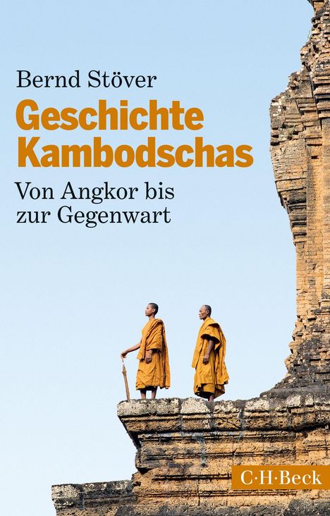 Bernd Stöver: Geschichte Kambodschas, Buch