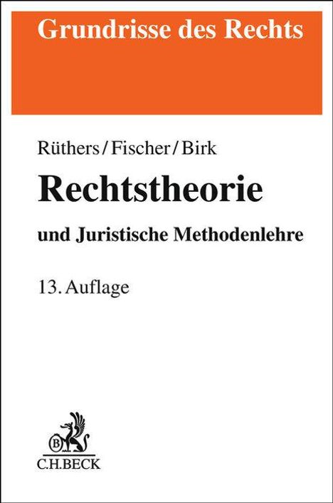 Bernd Rüthers: Rechtstheorie, Buch