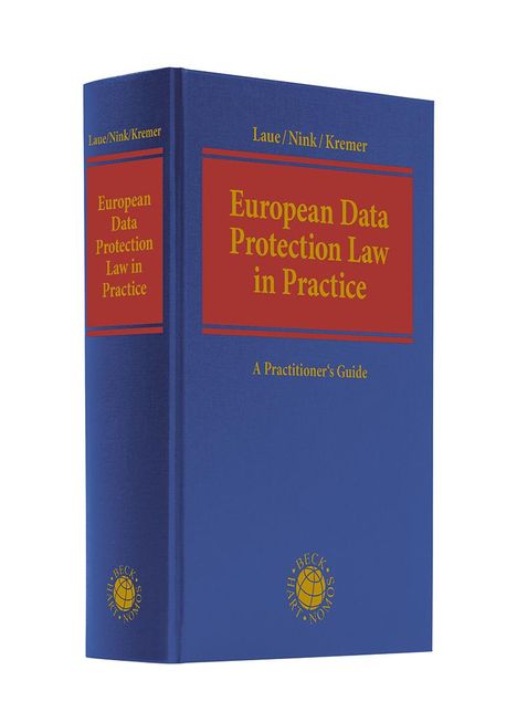 Philip Laue: European Data Protection Law in Practice, Buch