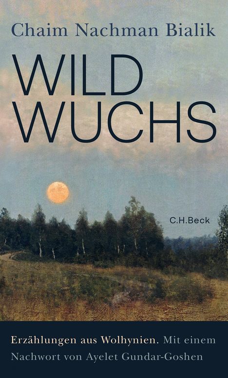 Chaim Nachman Bialik: Wildwuchs, Buch