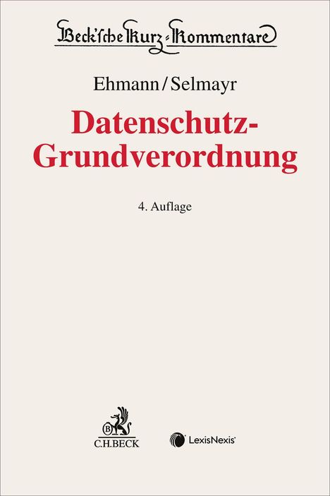 Titel: Datenschutz-Grundverordnung, 4. Auflage. Autoren: Ehmann/Selmayer. Oben stilisierte Schrift, unten zwei Verlagslogos.