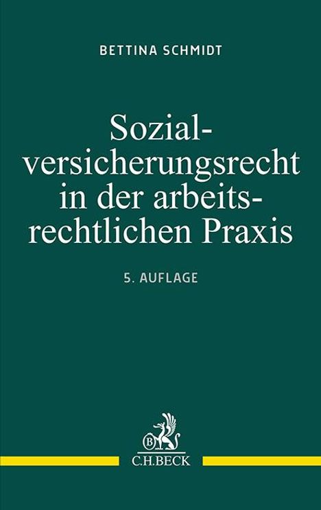 Bettina Schmidt: Sozialversicherungsrecht in der arbeitsrechtlichen Praxis, Buch