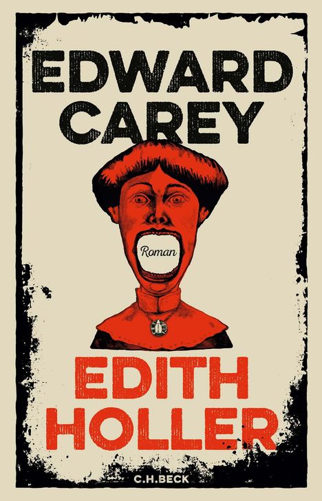 Edward Carey: Edith Holler, Buch