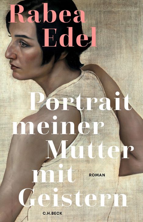 Rabea Edel: Portrait meiner Mutter mit Geistern, Buch