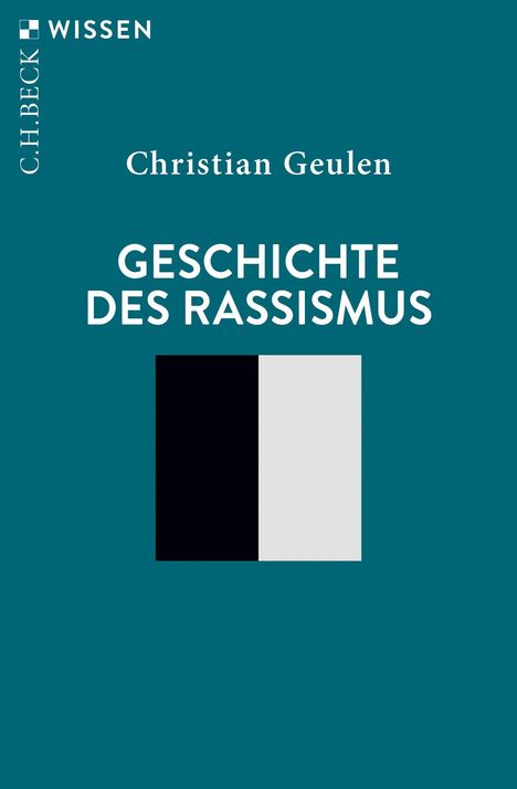 Christian Geulen: Geschichte des Rassismus, Buch