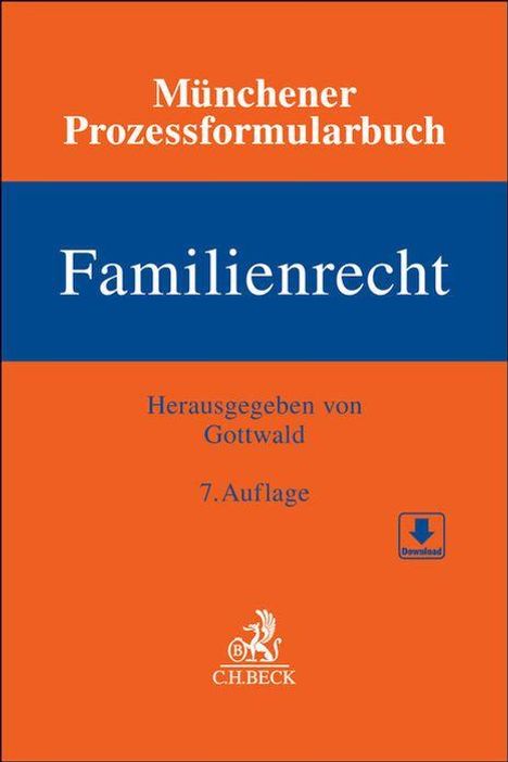 "Münchener Prozessformularbuch: Familienrecht, Herausgegeben von Gottwald, 7. Auflage." Oben orange, unten orange und blau.