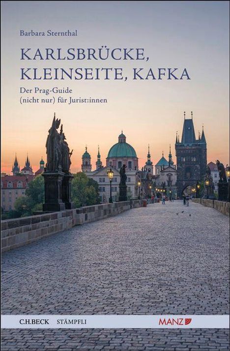 Barbara Sternthal: Karlsbrücke, Kleinseite, Kafka, Buch