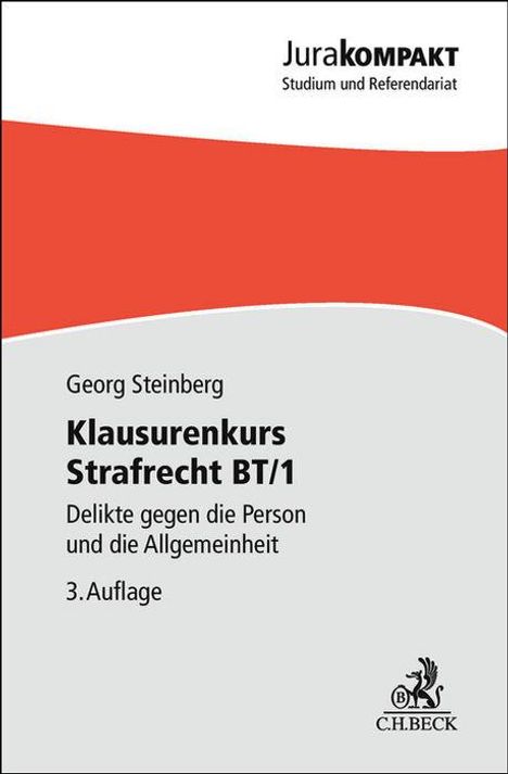 Georg Steinberg: Klausurenkurs Strafrecht BT/1, Buch