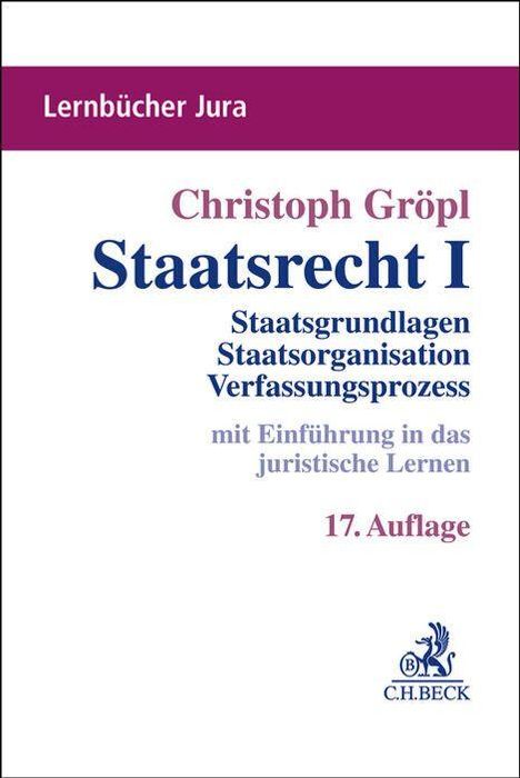 Christoph Gröpl: Staatsrecht I, Buch