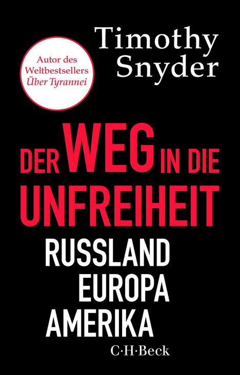 Timothy Snyder: Der Weg in die Unfreiheit, Buch