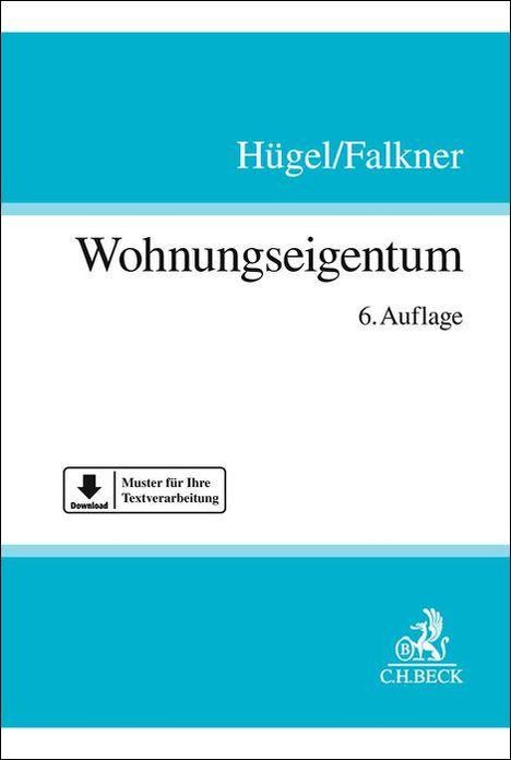 „Hügel/Falkner Wohnungseigentum 6. Auflage“ steht im Zentrum. Unten ist ein Download-Symbol. C.H.BECK Logo sichtbar.