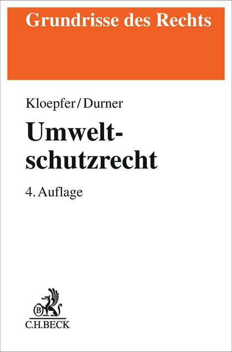 Text: "Grundrisse des Rechts, Kloepfer/Durner, Umweltschutzrecht, 4. Auflage". Unten das Logo von C.H.BECK.