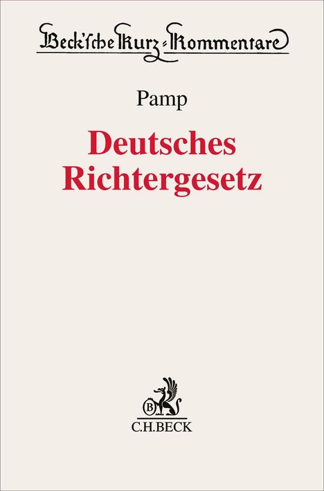 „Beck'sche Kurz-Kommentare“, „Pamp“, „Deutsches Richtergesetz“, Logo von C.H. Beck mit Greif und Initialen darunter.