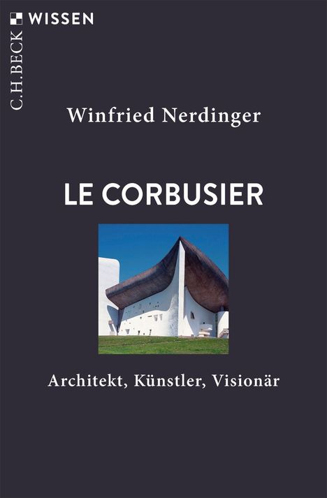 Winfried Nerdinger: Le Corbusier, Buch