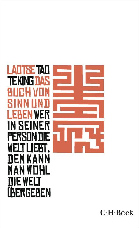 LAOTSE TAO TE KING DAS BUCH VOM SINN UND LEBEN. Enthält rote, labyrinthische chinesische Schriftzeichen.