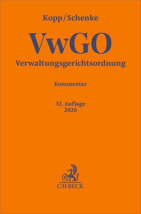 "Kopp/Schenke VwGO Verwaltungsgerichtsordnung Kommentar 32. Auflage 2026" auf orangem Hintergrund mit C.H.BECK-Logo.