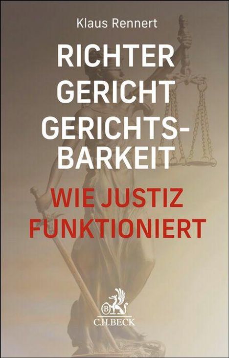 Klaus Rennert: Richter, Gericht, Gerichtsbarkeit, Buch
