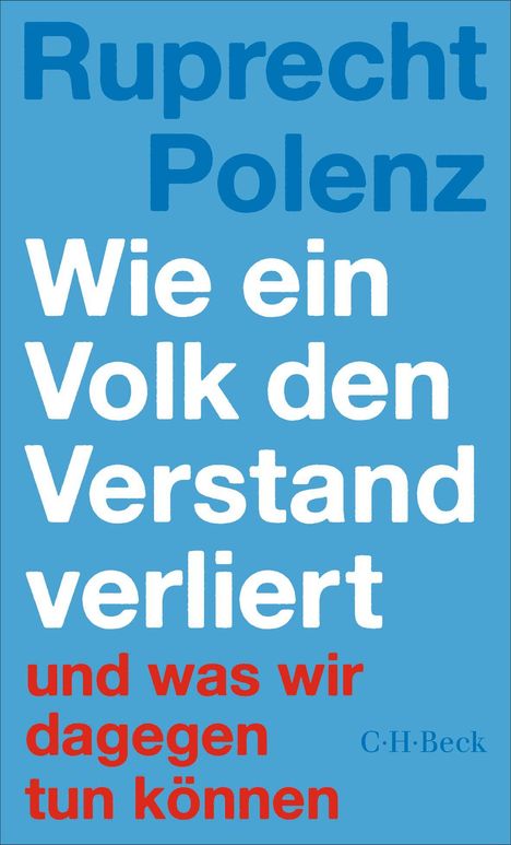 Ruprecht Polenz: Wie ein Volk den Verstand verliert, Buch
