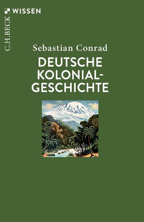 "Sebastian Conrad: DEUTSCHE KOLONIALGESCHICHTE." Illustration: Landschaft mit Palmen und Berg im Hintergrund.