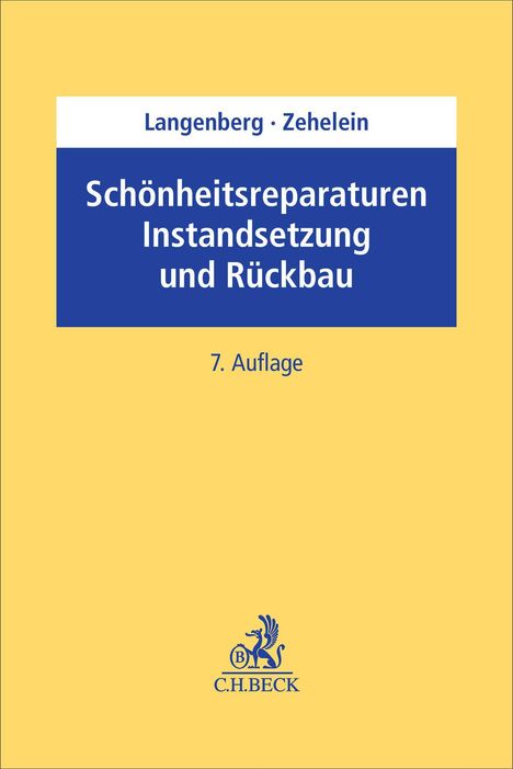 Langenberg · Zehelein. Schönheitsreparaturen Instandsetzung und Rückbau. 7. Auflage. Gelber Hintergrund mit Logo unten.