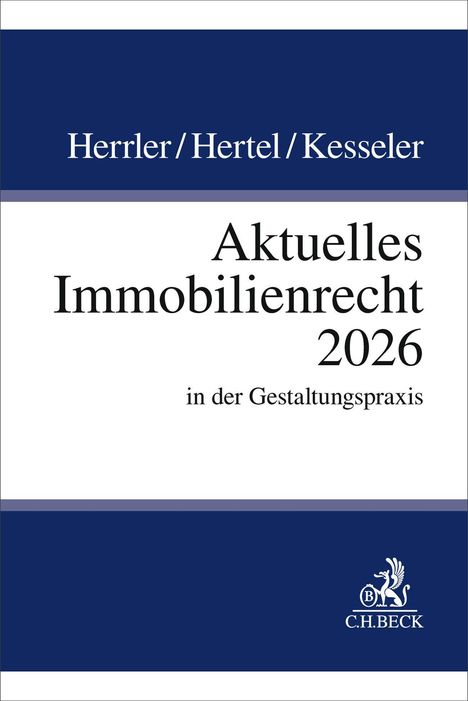 „Aktuelles Immobilienrecht 2026“ in Blau und Weiß. Unten ein Logo mit einer Figur, Buchstabe „B“ und „C.H.BECK“.