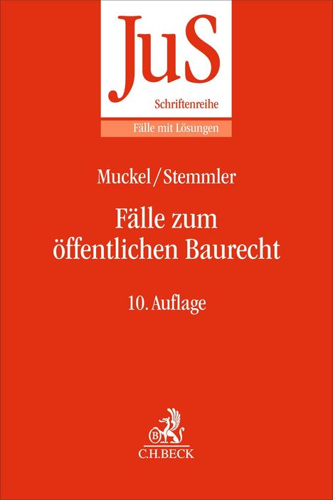 Ein rotes Buchcover mit der Aufschrift: JuS Schriftenreihe, Fälle mit Lösungen. Autoren: Muckel/Stemmler. 10. Auflage.