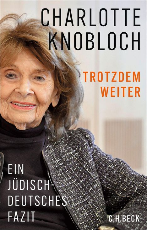 „Charlotte Knobloch: Trotzdem Weiter. Ein jüdisch-deutsches Fazit.“ Ältere Frau mit braunen Haaren lächelt freundlich.
