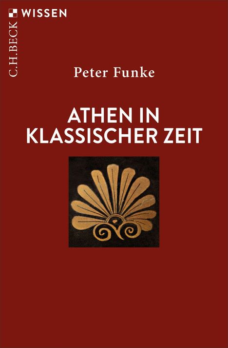 „Athen in klassischer Zeit“ von Peter Funke. Eine stilisierte goldene Palmette auf rotem Hintergrund.