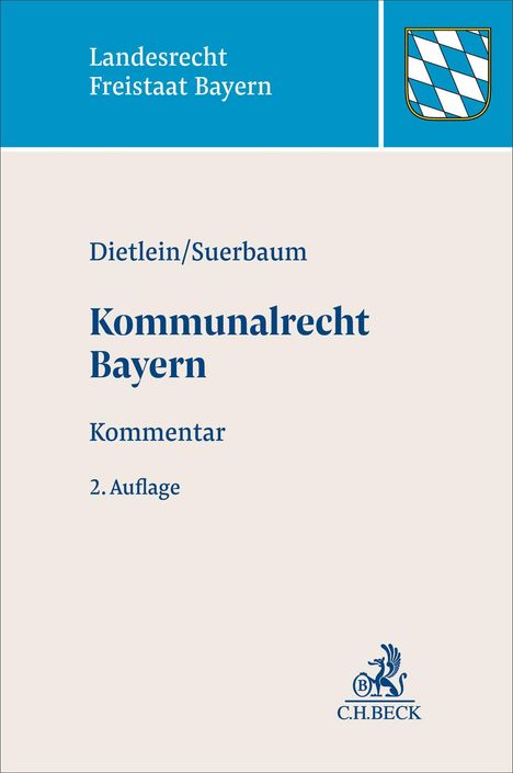 „Landesrecht Freistaat Bayern, Dietlein/Suerbaum, Kommunalrecht Bayern, Kommentar, 2. Auflage.“ Wappen von Bayern oben rechts.