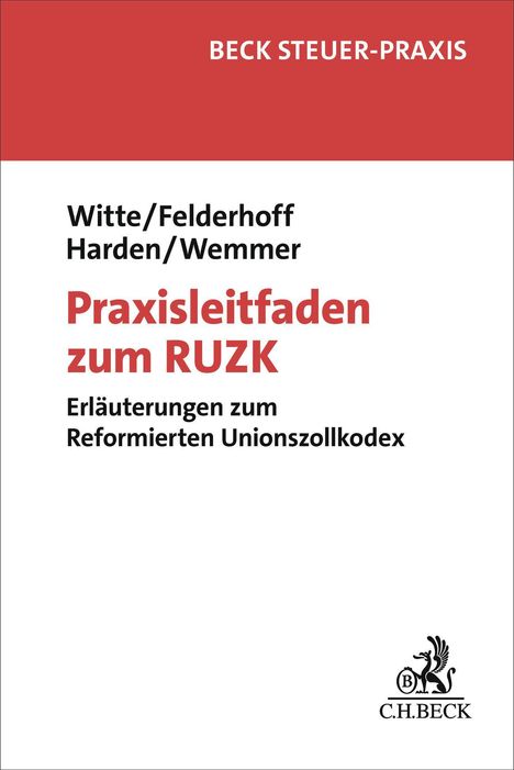 Oben „BECK STEUER-PRAXIS“; Namen darunter. Titel „Praxisleitfaden zum RUZK“. Unten C.H.BECK Logo mit Greif.